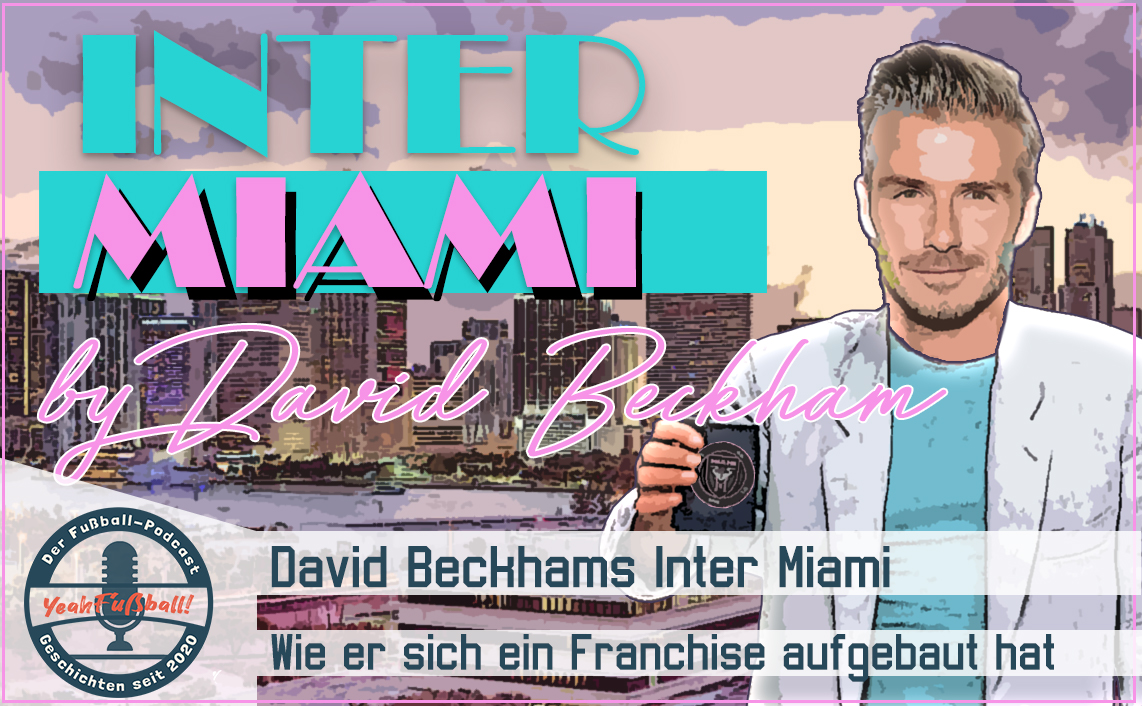 Inter Miami und David Beckham: Was lief? Was ging schief?