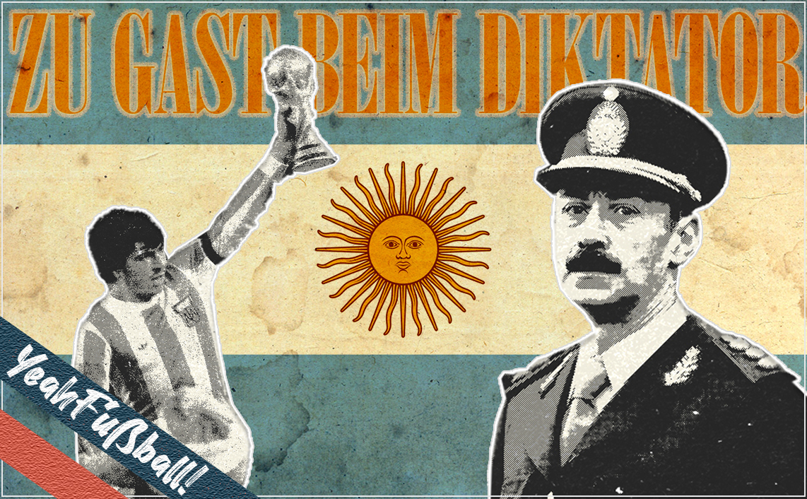 WM 1978 in Argentinien - Die Welt zu Gast beim Diktator