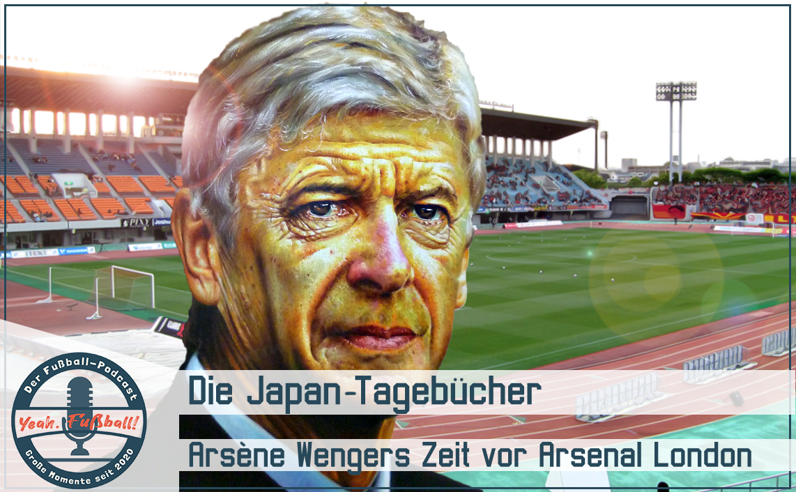 Arsène Wenger in Japan: Der Grundstein für den Erfolg von Arsenal London